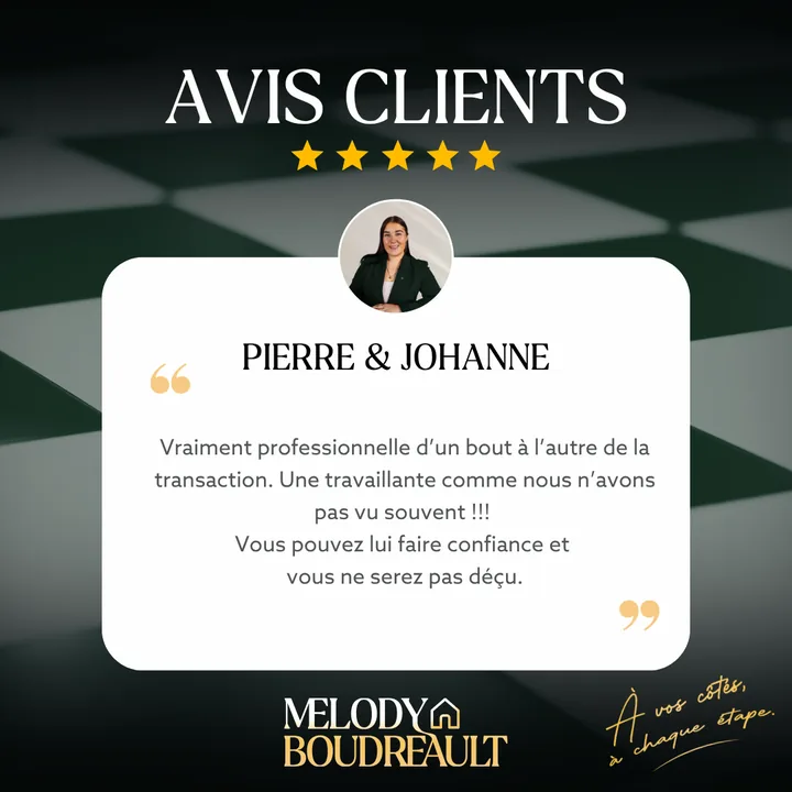 Avis 5 étoiles de Pierre et Johanne : Vraiment professionnelle d'un bout à l'autre de la transaction. Une travaillante comme nous n'avons pas vu souvent ! Vous pouvez lui faire confiance et vous ne serez pas déçu.